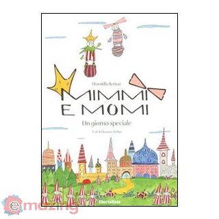 Mimmi e Momi. Un giorno speciale