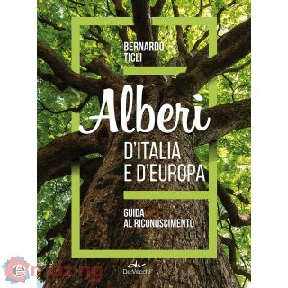 Alberi d'Italia e d'Europa Alberi d'Italia e d'Europa