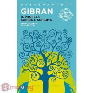 Gibran - Il Profeta - Sabbia e Schiuma