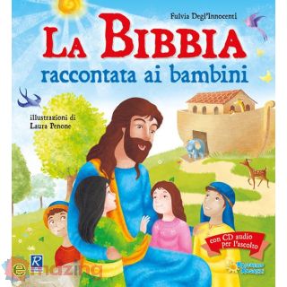 La Bibbia Raccontata Ai Bambini. con Cd-audio