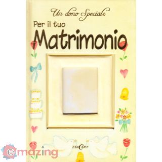 Un Dono Speciale per Il Tuo Matrimonio. Ediz. Illustrata