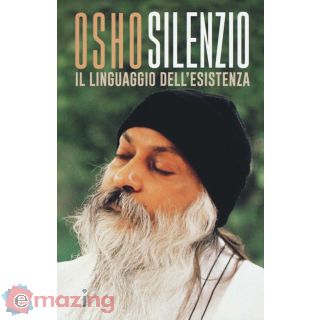 Silenzio - Il Linguaggio Dell'esistenza