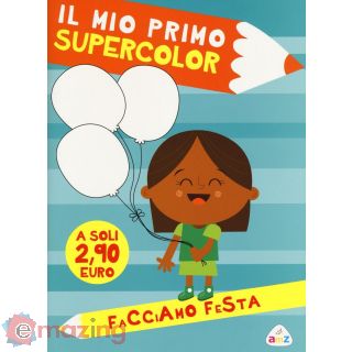 Facciamo festa. Il mio primo supercolor. Ediz. illustrata. Con App per tablet e smartphone