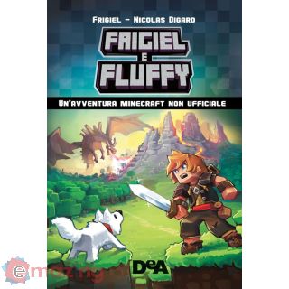 Frigiel & Fluffy. Un'avventura Minecraft Non Ufficiale
