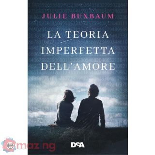 La Teoria Imperfetta Dell'amore