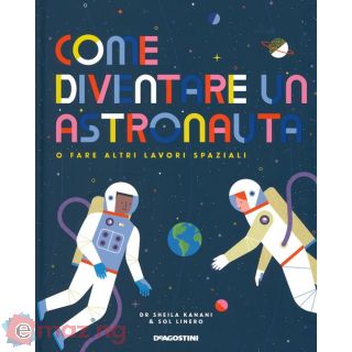 Come Diventare un Astronauta o Fare Altri Lavori Spaziali. con Adesivi