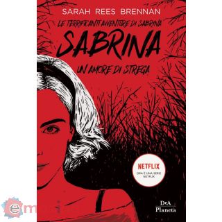 Le Terrificanti Avventure di Sabrina. un Amore di Strega