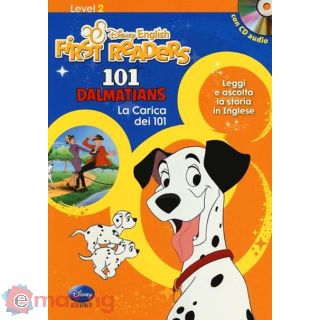 101 dalmatians-La carica dei 101. Level 2. Disney english. First readers. Ediz. bilingue. Con CD Audio