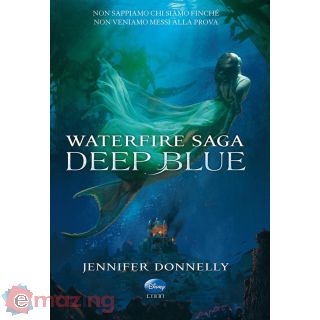 Deep Blue - Waterfire Saga