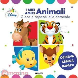 I Miei Amici Animali. Disney Baby. Ediz. a Colori