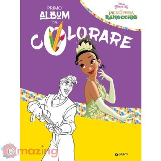 La Principessa e Il Ranocchio. Il Mio Primo Album da Colorare