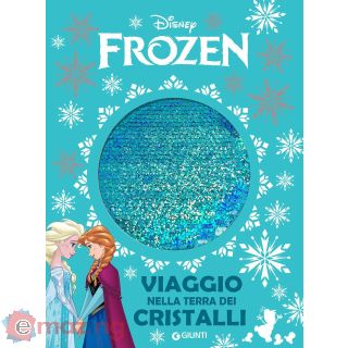 Viaggio nella terra dei cristalli. Frozen
