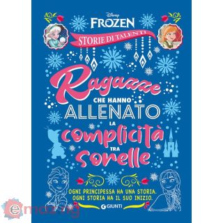 Ragazze Che Hanno Allenato La Complicità Tra Sorelle. Frozen. Disney Princess. Storie di Talenti