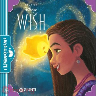 Wish. I Librottini. Ediz. a Colori
