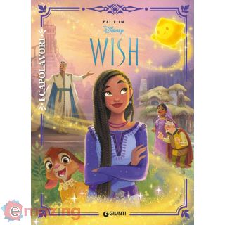 Wish. I Capolavori. Ediz. a Colori