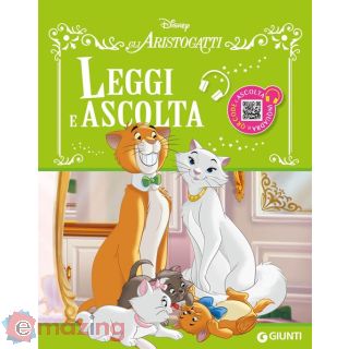 Gli Aristogatti. Leggi e Ascolta. Ediz. a Colori. con Qr Code