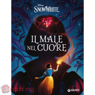 Il Male Nel Cuore - Disney Snow White
