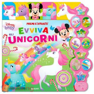 Evviva Gli Unicorni. Premi e Ascolta. Ediz. Illustrata