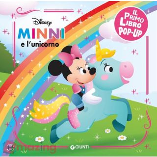 Minni e L'unicorno. Il Mio Primo Libro Pop-up. Ediz. a Colori