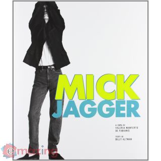 Mick Jagger. Ediz. illustrata