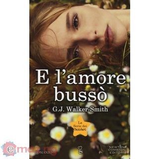 E L'amore Bussò. La Serie dei Desideri