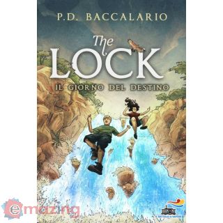 Il Giorno del Destino. The Lock. Vol. 6