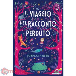 Il Viaggio Nel Racconto Perduto