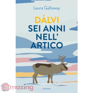 Dàlvi Sei Anni Nell'artico