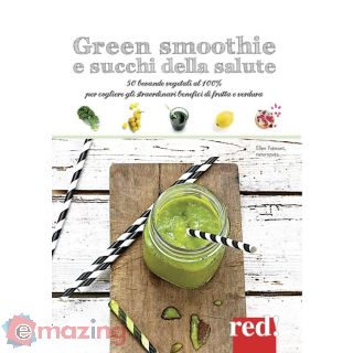 Green Smoothie e Succhi della Salute
