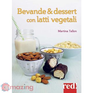 Bevande & Dessert con Latti Vegetali