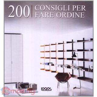 Duecento consigli per fare ordine