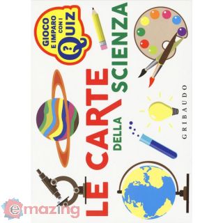 Le Carte della Scienza. Ediz. a Colori