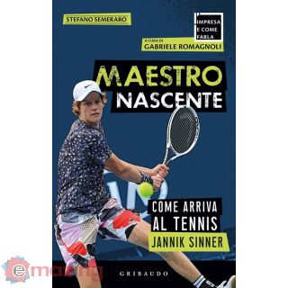 Maestro Nascente. Come Arriva al Tennis Jannik Sinner