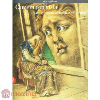Camera con vista. La metafora della casa in cento anni di arte italiana. Ediz. italiana e inglese