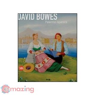 David Bowes - Palermo Ispanica