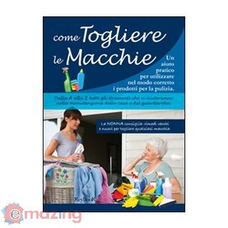Come togliere le macchie