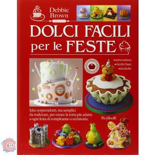 Dolci facili per le feste
