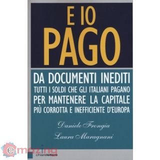 E io pago