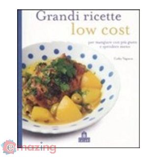 Grandi Ricette Low Cost