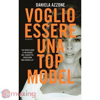 Voglio essere una top model