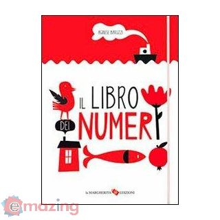 Il Libro dei Numeri. Ediz. Illustrata