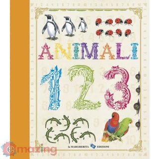Animali. 123. Ediz. Illustrata