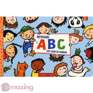 Impariamo L'abc con I Nomi dei Bambini. Ediz. a Colori