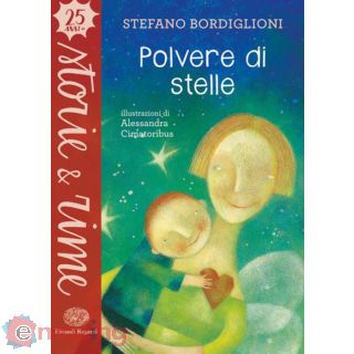 Polvere di Stelle. Ediz. a Colori