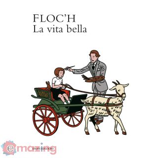 La vita bella. Ediz. illustrata
