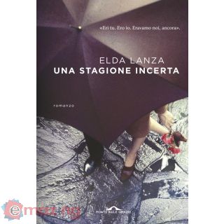 Una Stagione Incerta