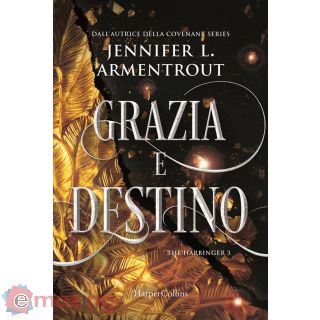 Grazia e Destino. Harbinger Series. Vol. 3