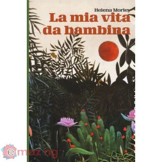 La mia vita da bambina