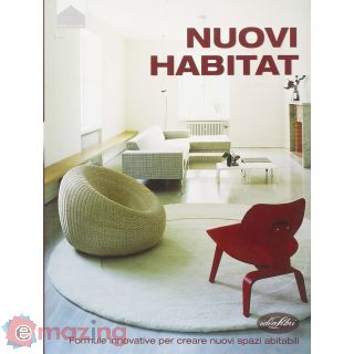 Nuovi habitat. Ediz. illustrata