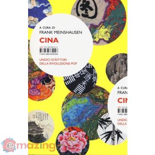 Cina. Undici Scrittori della Rivoluzione Pop